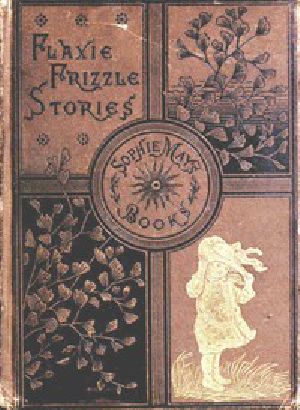 [Gutenberg 49227] • Kittyleen / Flaxie Frizzle Stories